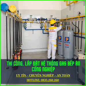 Thi Công, Lắp Đặt Hệ Thống Gas Bếp Ăn Công Nghiệp