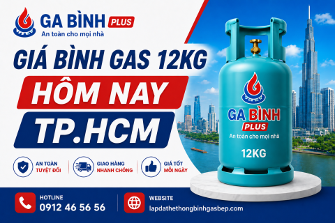 Giá bình gas 12kg hôm nay TP.HCM 2026: Sốc với bí mật cực rẻ!