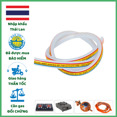 Dây Gas Dân Dụng Nhập Khẩu Thái Lan
